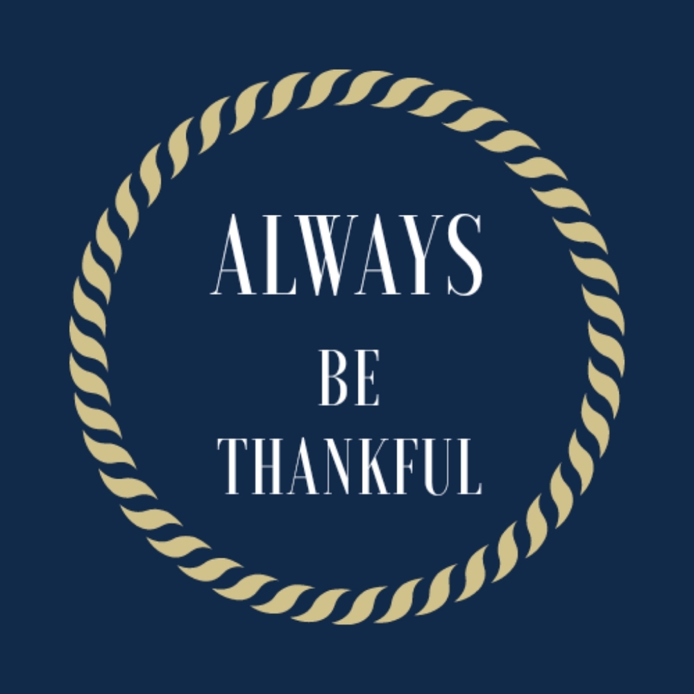 REMEMBER TO ALWAYS BE 'THANKFUL'